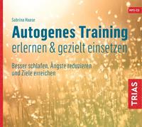 sabrinahaase Autogenes Training erlernen & gezielt einsetzen (Hörbuch). CD