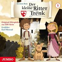 kirstenboie Der kleine Ritter Trenk. Original Hörspiel zur TV-Serie. Folge 1
