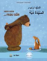 christakempter,fraukeweldin Herr Hase & Frau Bär. Kinderbuch Deutsch- Arabisch