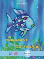 marcuspfister Der Regenbogenfisch. Kinderbuch Deutsch-Italienisch