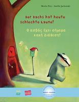 moritzpetz,améliejackowski Der Dachs hat heute schlechte Laune! Kinderbuch Deutsch-Griechisch