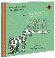 finn-oleheinrich Die erstaunlichen Abenteuer der Maulina Schmitt. Warten auf Wunder