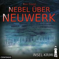 Insel-Krimi 12 - Nebel Über Neuwerk