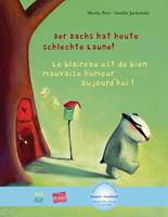 moritzpetz,améliejackowski Der Dachs hat heute schlechte Laune! Kinderbuch Deutsch-Französisch