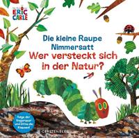 Gerstenberg Verlag Die kleine Raupe Nimmersatt - Wer versteckt sich in der Natur℃