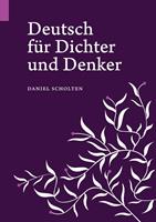 danielscholten Deutsch für Dichter und Denker