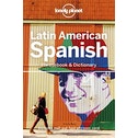 Lonely Planet Latin American Spanish Phrasebook & Dictionary Paperback / softback 2018