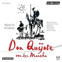 migueldecervantessaavedra,rufusbeck,thomasthieme, Don Quijote von der Mancha