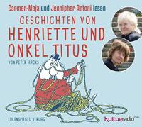 peterhacks Geschichten von Henriette und Onkel Titus
