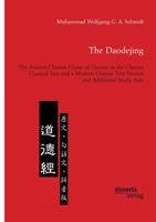 Van Ditmar Boekenimport B.V. The Daodejing. The Ancient Chinese Classic Of Daoism In The Chinese Classical Text And A Modern - Schmidt, Muhammad Wolfgang G a