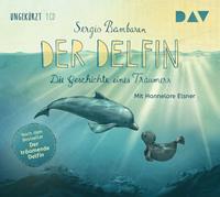 sergiobambaren Der Delfin - Die Geschichte eines Träumers
