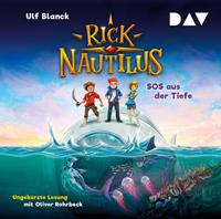 ulfblanck Rick Nautilus Teil 1: SOS aus der Tiefe