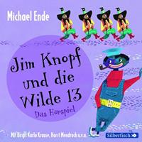 michaelende Jim Knopf und die Wilde 13 - Das Hörspiel