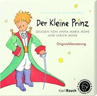 antoinedesaint-exupéry Der Kleine Prinz. 2 CDs