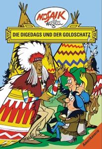 Tessloff / Tessloff Verlag Ragnar Tessloff GmbH & Co. KG Die Digedags und der Goldschatz / Die Digedags, Amerikaserie Bd.11