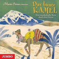 markosimsa Das bunte Kamel. Eine musikalische Reise durch den Orient