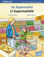 susanneböse,sigridleberer Im Supermarkt. Li Supermarkêtê. Kinderbuch Deutsch-Kurdisch/Kurmancî