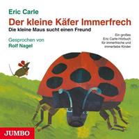 ericcarle Der kleine Käfer Immerfrech / Die kleine Maus sucht einen Freund. CD