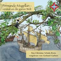 christineschulz-reiss Fernando Magellan einmal um die ganze Welt