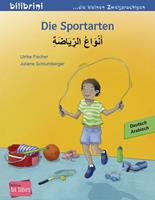 ulrikefischer,julianeschlumberger Die Sportarten. Kinderbuch Deutsch-Arabisch