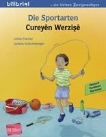 ulrikefischer,julianeschlumberger Die Sportarten. Kinderbuch Deutsch-Kurdisch/Kurmancî