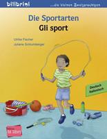 ulrikefischer,julianeschlumberger Die Sportarten. Kinderbuch Deutsch-Italienisch