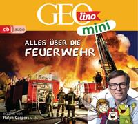 oliverversch,janaronte-versch,rolandgriem,evadax, GEOlino mini: Alles über die Feuerwehr (1)