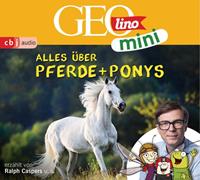 oliverversch,janaronte-versch,rolandgriem,evadax, GEOlino mini: Alles über Pferde und Ponys (2)