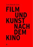 larshenrikgass Film und Kunst nach dem Kino