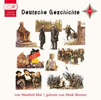 manfredmai Deutsche Geschichte. 4 CDs