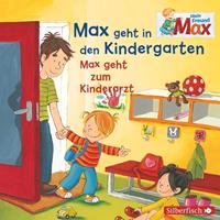christiantielmann Mein Freund Max: Max geht in den Kindergarten / Max geht zum Kinderarzt