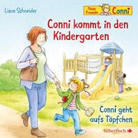 lianeschneider Conni kommt in den Kindergarten / Conni geht aufs Töpfchen