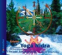 swamijanakanandasaraswati Erlebe Yoga Nidra - Angeleitete Tiefenentspannung (Remaster)