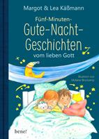margotkäßmann,leakäßmann Gute-Nacht-Geschichten vom lieben Gott - 5-Minuten-Geschichten und Einschlaf-Rituale für Kinder ab 4 Jahren