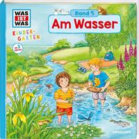 hans-güntherdöring,sandranoa WAS IST WAS Kindergarten Band 5: Am Wasser