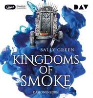 sallygreen Kingdoms of Smoke - Teil 2: Dämonenzorn