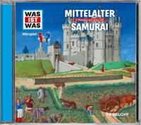 kurthaderer Was ist was Hörspiel-CD: Mittelalter/ Samurai