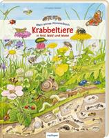 Mein erstes Wimmelbuch: Krabbeltiere in Feld Wald und Wiese
