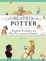 beatrixpotter Beatrix Potter - Sämtliche Geschichten von Peter Hase und seinen Freunden