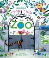 Peep Inside the Zoo by Anna Milbourne