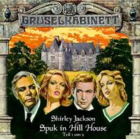 shirleyjackson Gruselkabinett 08. Spuk in Hill House 1. CD