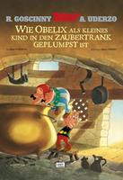 renégoscinny,albertuderzo Asterix: Wie Obelix als kleines Kind in den Zaubertrank geplumpst ist