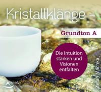 stefanmachka CD Kristallklänge - Grundton A