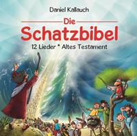 danielkallauch Die Schatzbibel - 12 neue Lieder aus dem Alten Testament