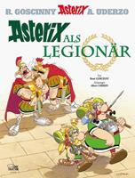 renégoscinny,albertuderzo Asterix 10: Asterix als Legionär