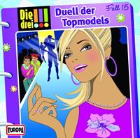 Die drei !!! 15. Duell der Topmodels (drei Ausrufezeichen)