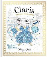 Claris: Bonjour Riviera by Megan Hess
