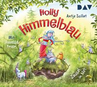 antjeszillat Holly Himmelblau - Teil 2: Zausel in Not