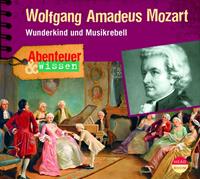 utewelteroth Abenteuer & Wissen: Wolfgang Amadeus Mozart