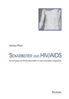 andreaspfister Sexarbeiter und HIV/Aids